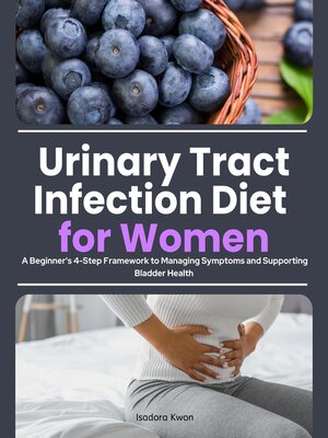 cover image of Urinary Tract Infection Diet for Women